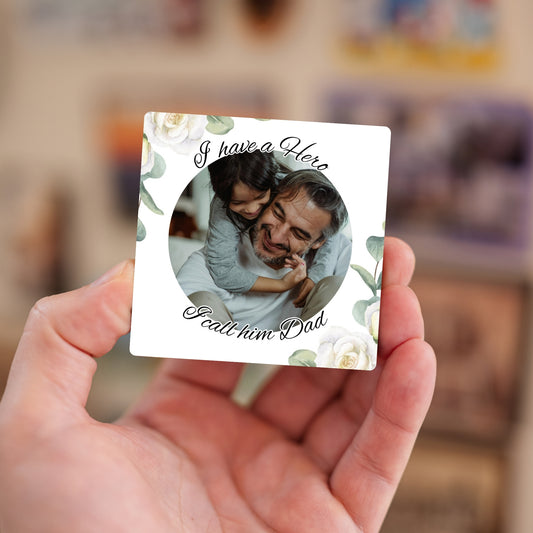 My Hero, My Dad - Custom Fridge Magnet
