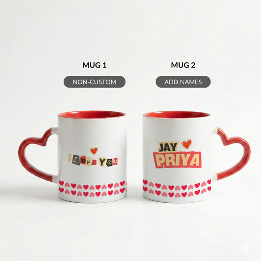 I Love You - Custom Heart Handle Mug (Set of 2)
