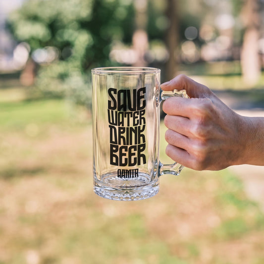 Save Water Drink Beer - Custom Beer Mug
