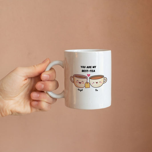 You're My Best-Tea - Custom White Mug