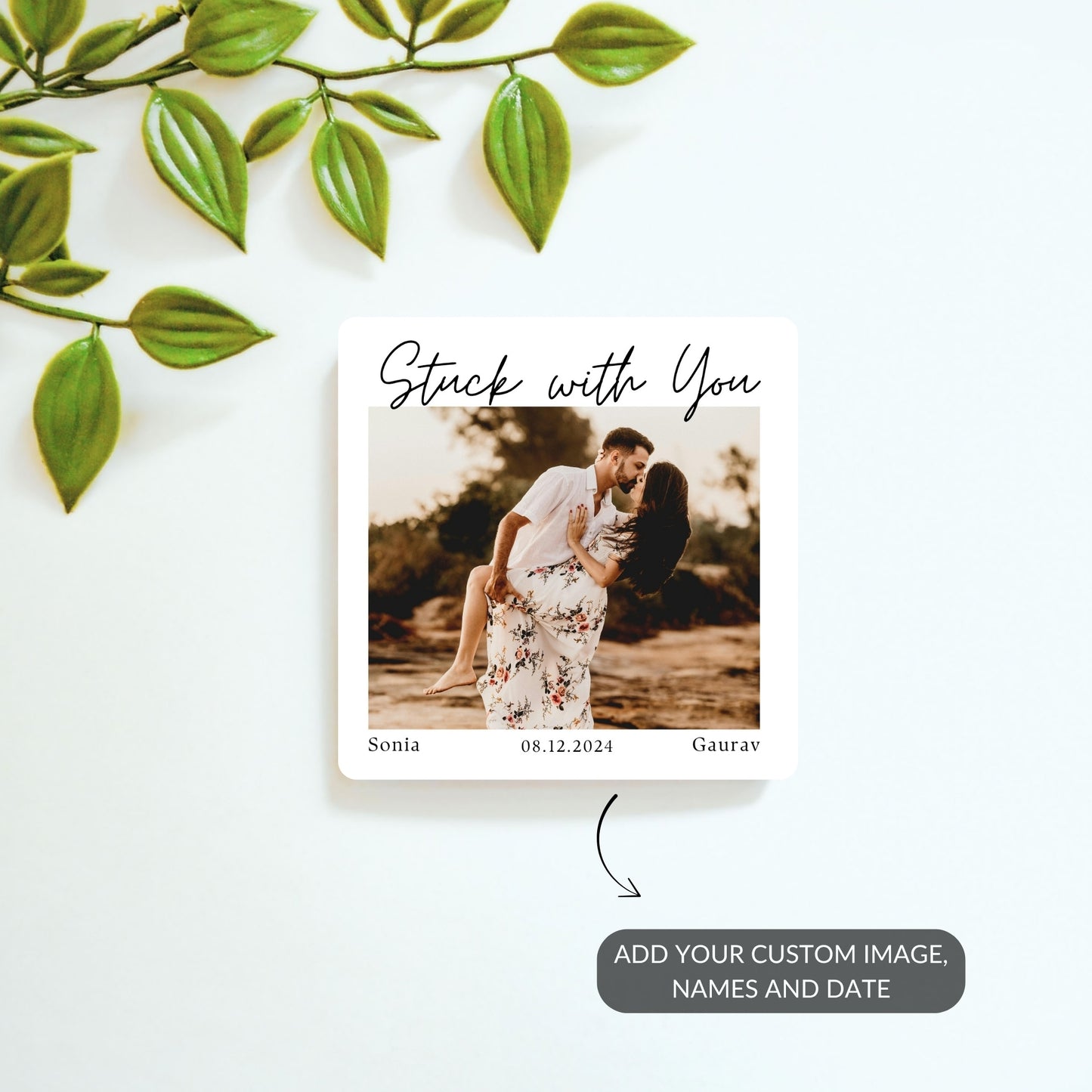 Stuck With You - Custom Fridge Magnet