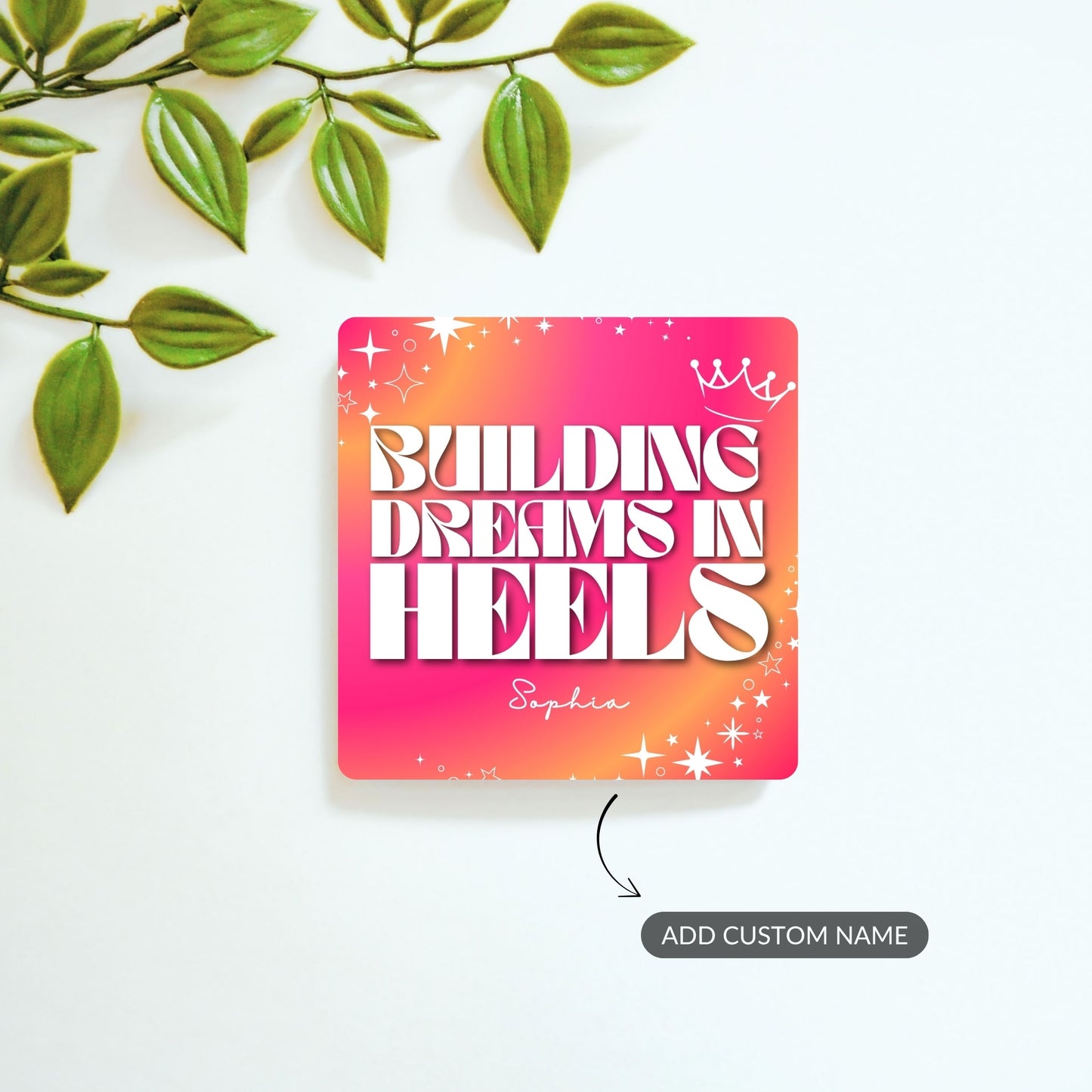 Dream Builder - Custom Fridge Magnet