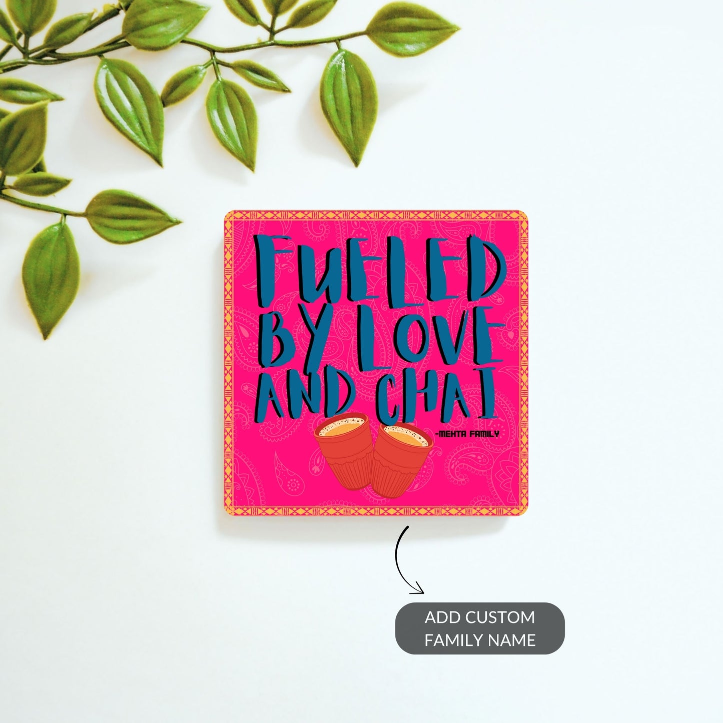 Fueled by Love & Chai - Custom Fridge Magnet