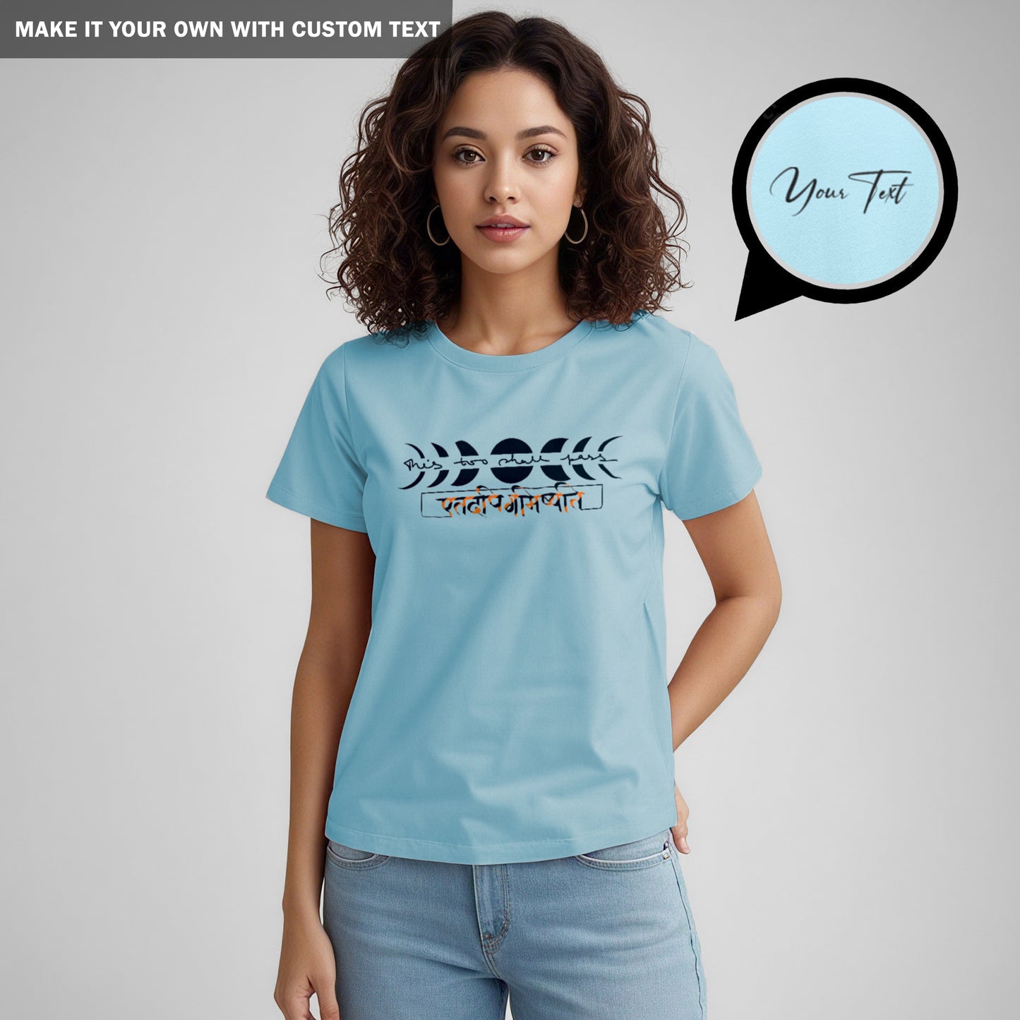 This Too Shall Pass - Blue Graphic Printed TShirt - Women