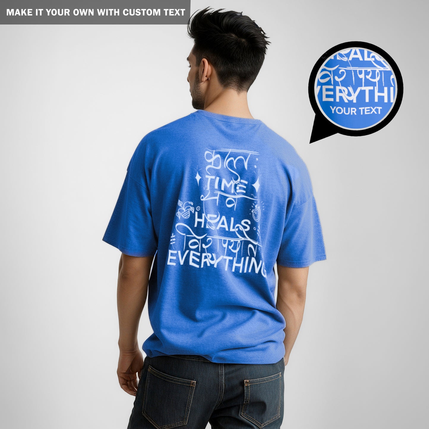 Time Heals Everything - Blue Oversized TShirt - Men