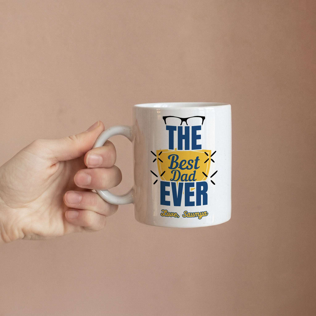 The Best Dad Ever – Custom Ceramic Mug