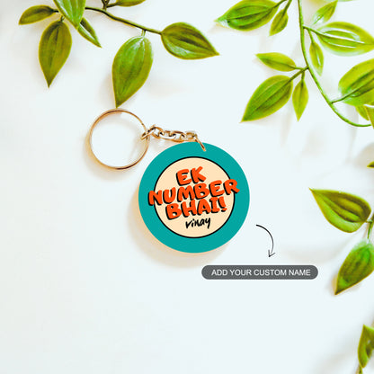 Ek Number Bhai – Custom Acrylic Keychain