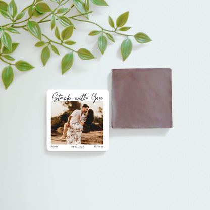 Stuck With You - Custom Fridge Magnet