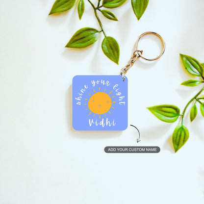 Shine Your Light – Custom Acrylic Keychain