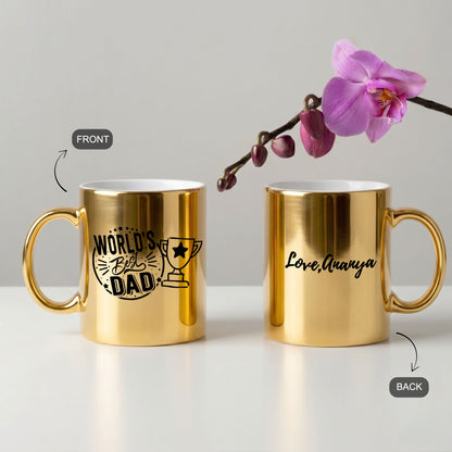 World's Best Dad – Custom Gold Metallic Mug