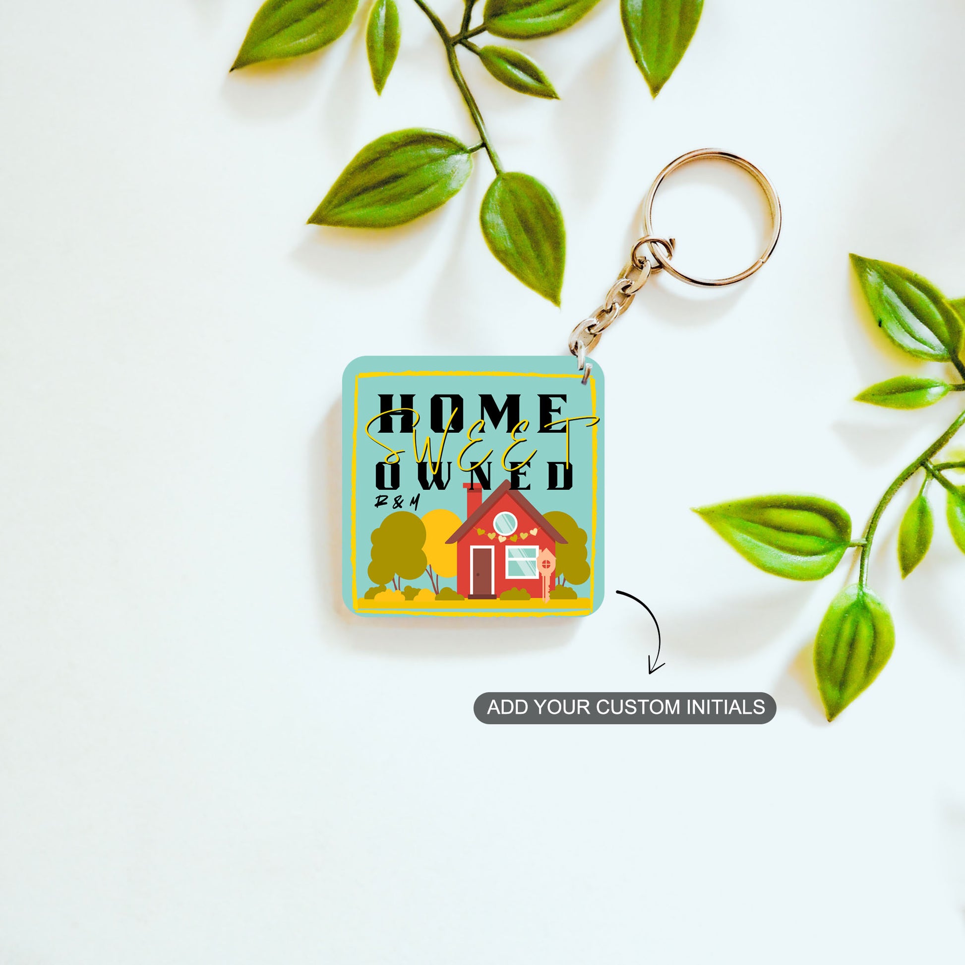 Home Sweet Owned – Custom Acrylic Keychain