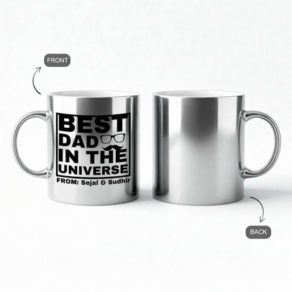 Best Dad in the Universe – Custom Silver Metallic Mug