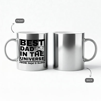 Best Dad in the Universe – Custom Silver Metallic Mug