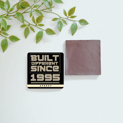 Built Different - Custom Fridge Magnet