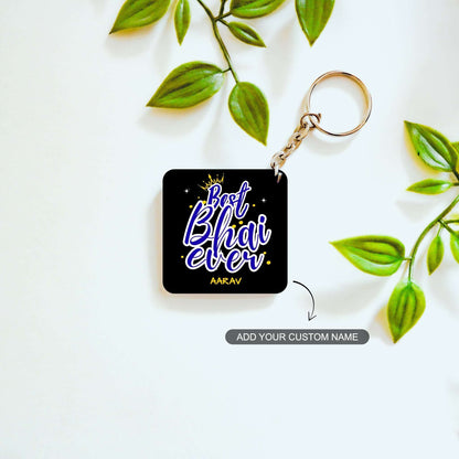 Best Bhai Ever – Custom Acrylic Keychain