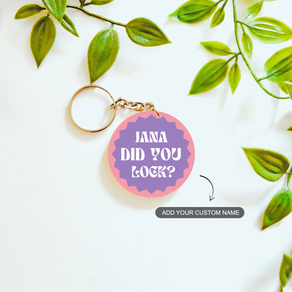 Did you Lock? – Custom Acrylic Keychain