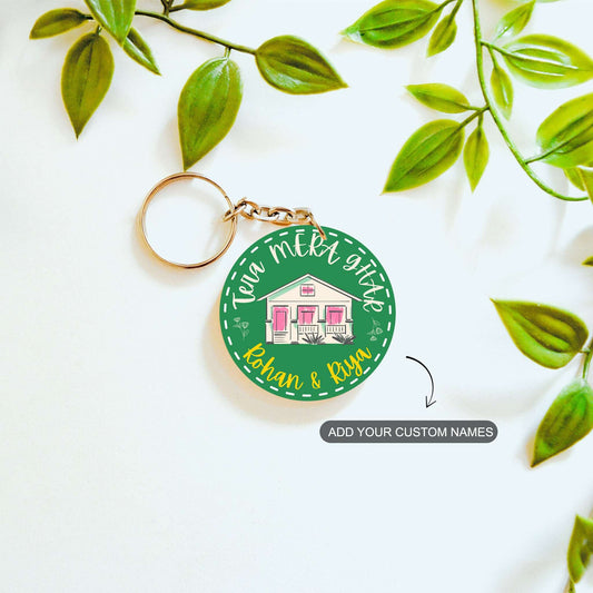 Tera Mera Ghar – Custom Acrylic Keychain