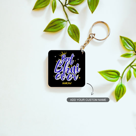 Best Bhai Ever – Custom Acrylic Keychain