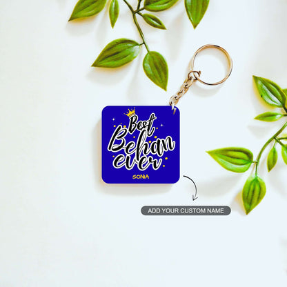 Best Behan Ever – Custom Acrylic Keychain