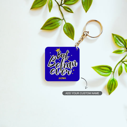 Best Behan Ever – Custom Acrylic Keychain