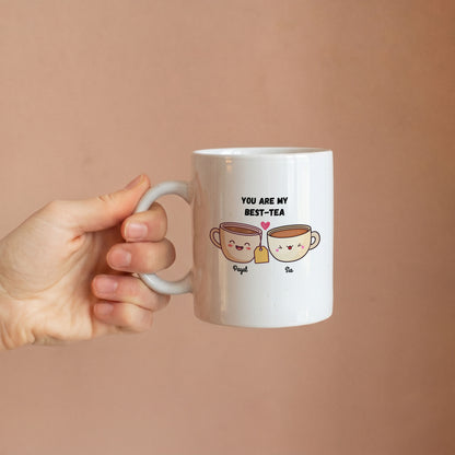You're My Best-Tea - Custom White Mug