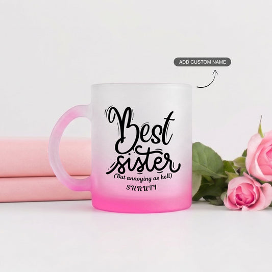 Best Sister – Custom Pink Frosty Mug
