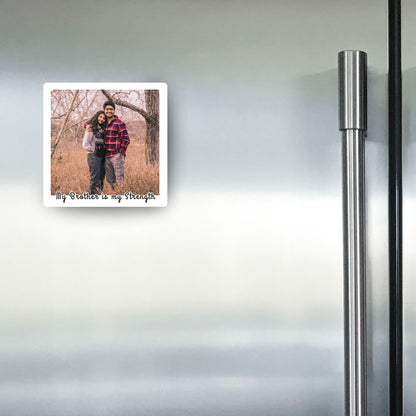My Brother My Strength - Custom Fridge Magnet