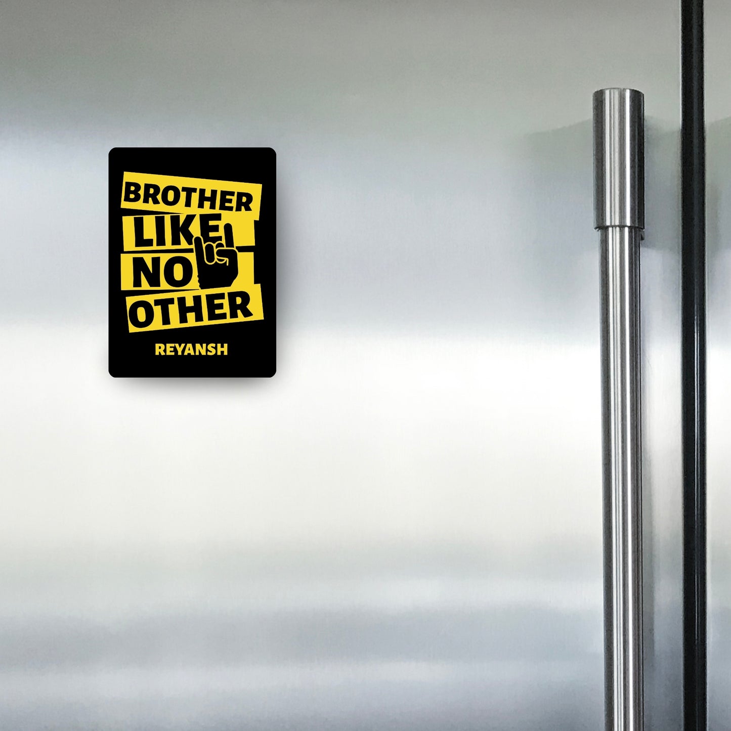 Brother Like No Other - Custom Fridge Magnet