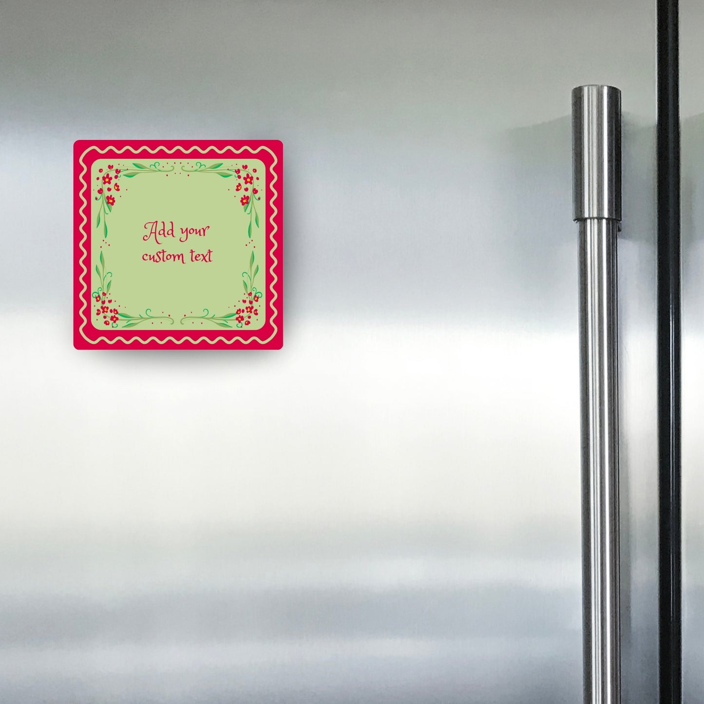 A Message That Lasts - Custom Fridge Magnet
