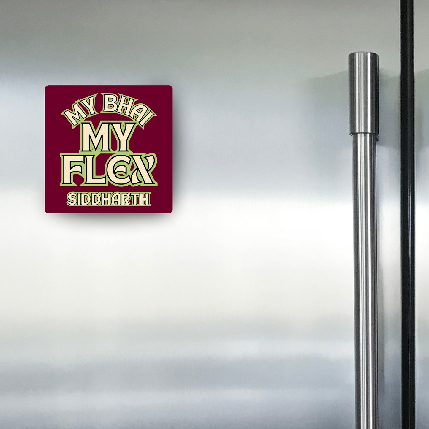 My Bhai, My Flex - Custom Fridge Magnet