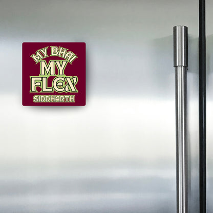 My Bhai, My Flex - Custom Fridge Magnet