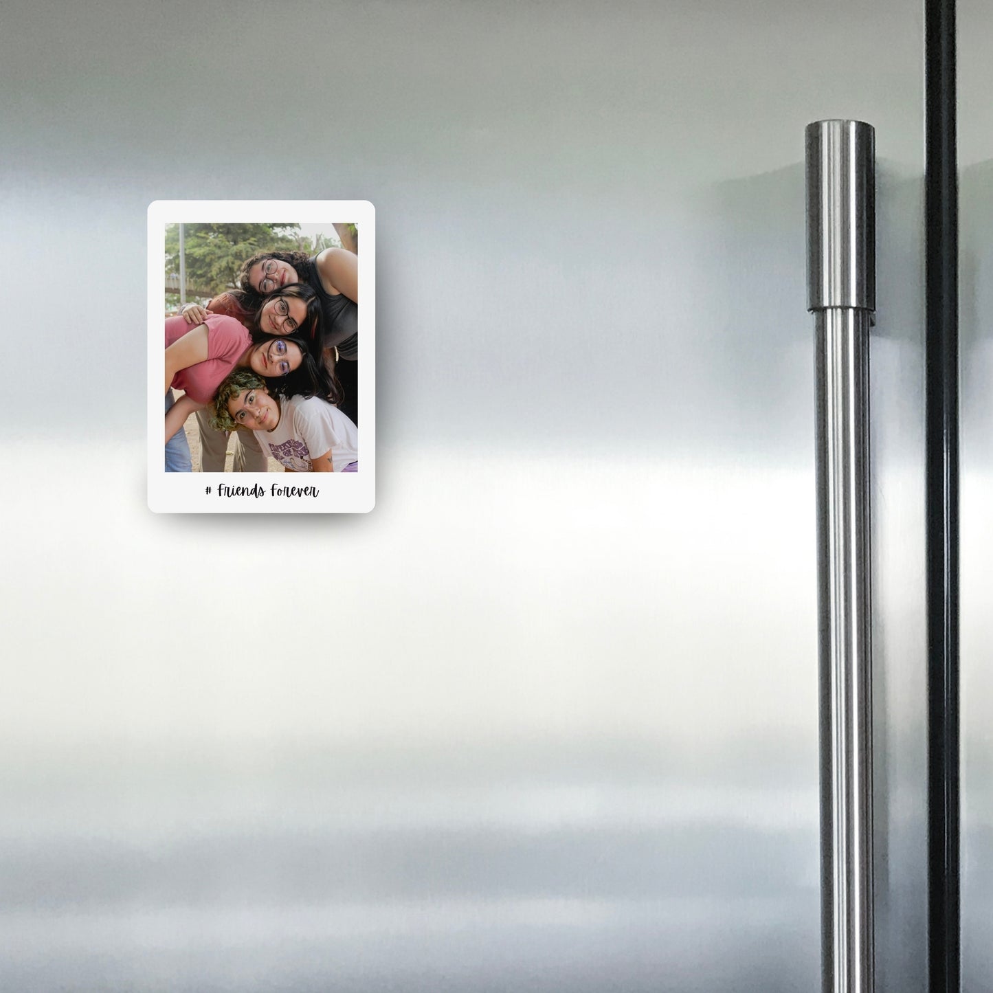 #Friends Forever - Custom Fridge Magnet