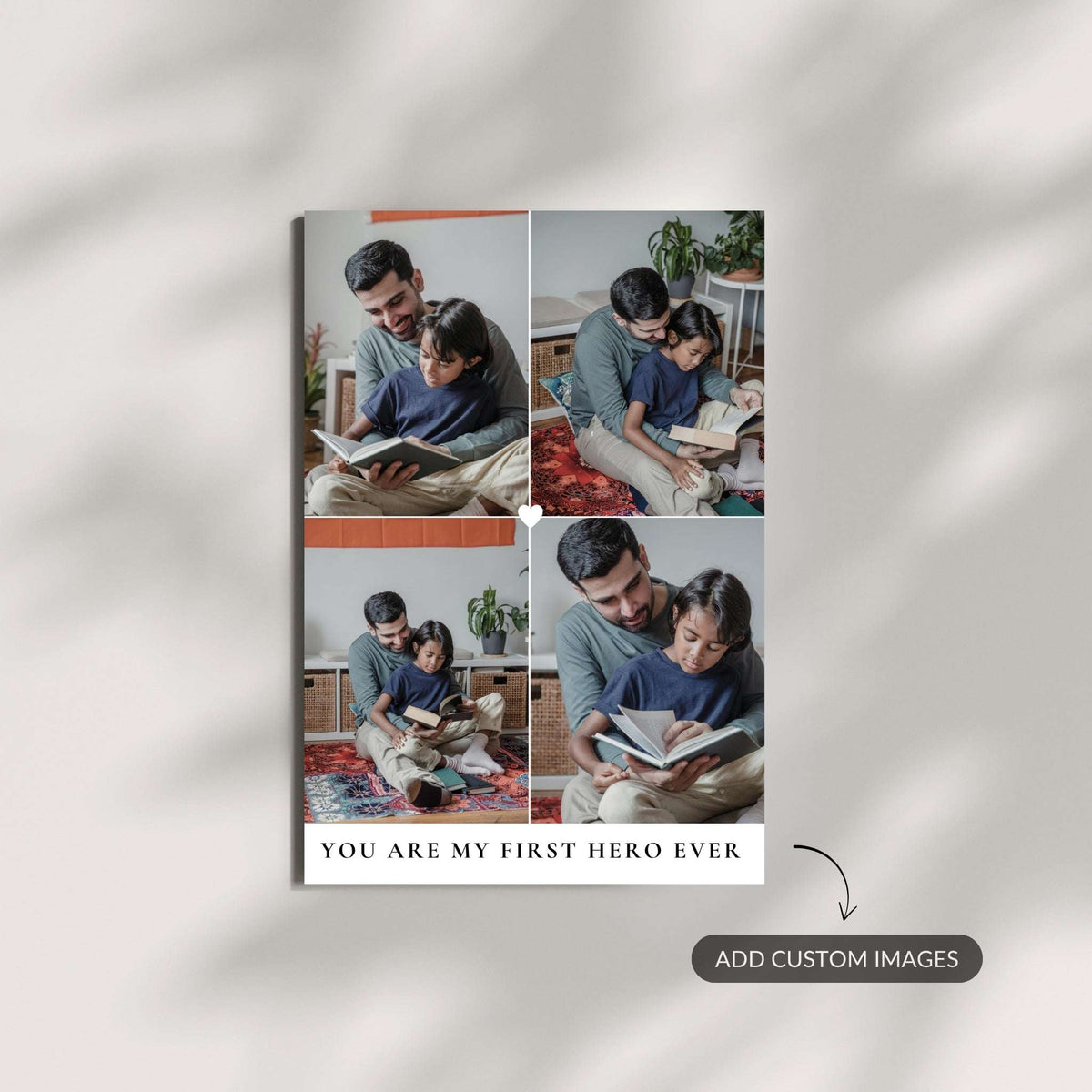 You Are My First Hero Ever – Custom Metal Print