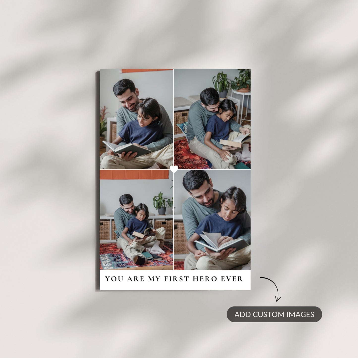 You Are My First Hero Ever – Custom Metal Print