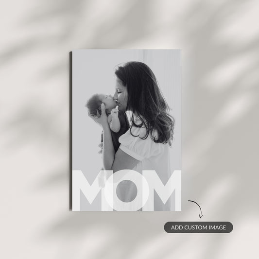 Forever Mom – Custom Photo Metal Print