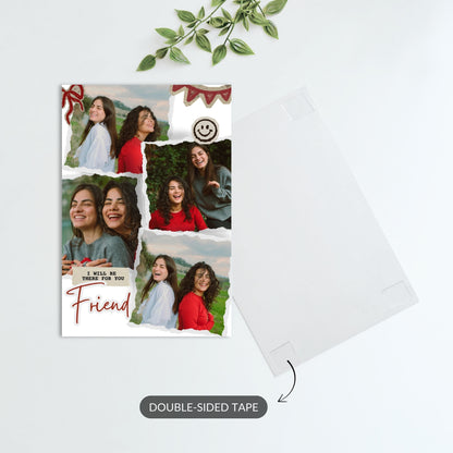 I Will Be There For You – Custom Metal Print