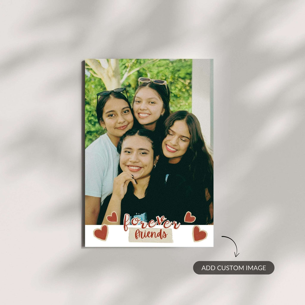 Forever Friends – Custom Metal Print
