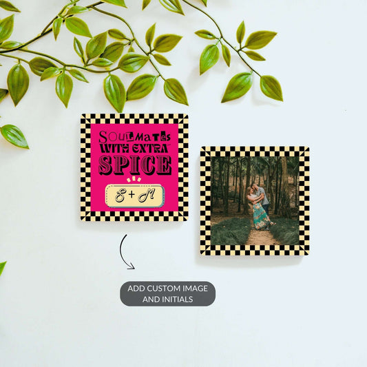 Soulmates with Extra Spice personalized magnet set with custom photo.
