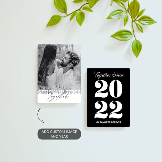 Together Since and Officially Stuck Together personalized magnet set.