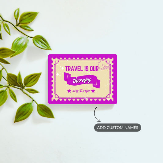 Travel Therapy - Custom Fridge Magnet