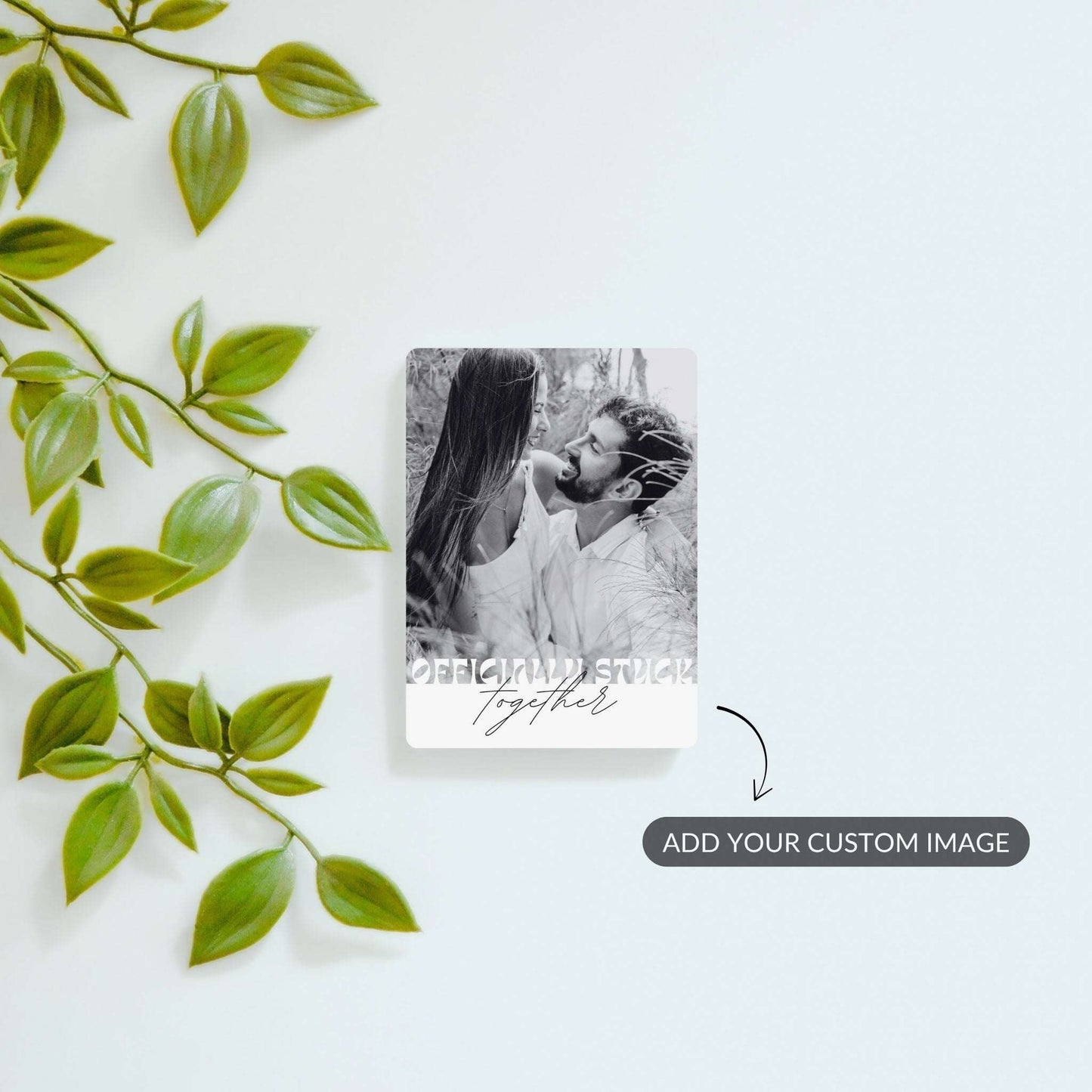 Officially Stuck Together - Custom Fridge Magnet