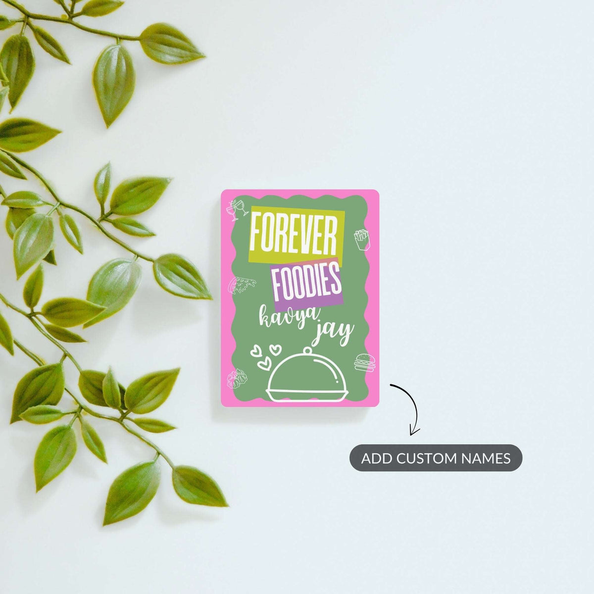Forever Foodies - Custom Fridge Magnet