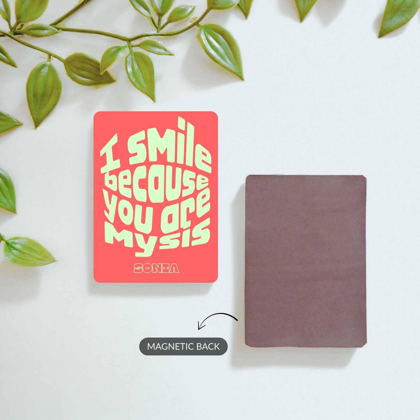 I Smile Because You’re My Sis - Custom Fridge Magnet