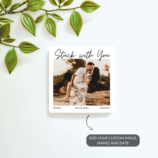 Stuck With You - Custom Fridge Magnet