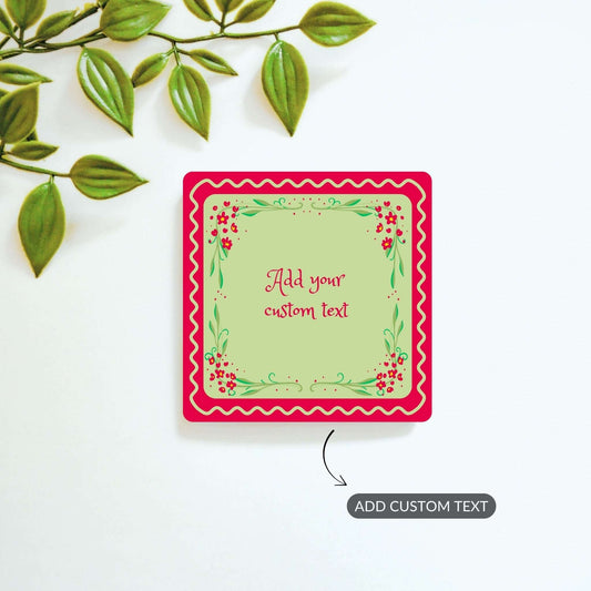A Message That Lasts - Custom Fridge Magnet