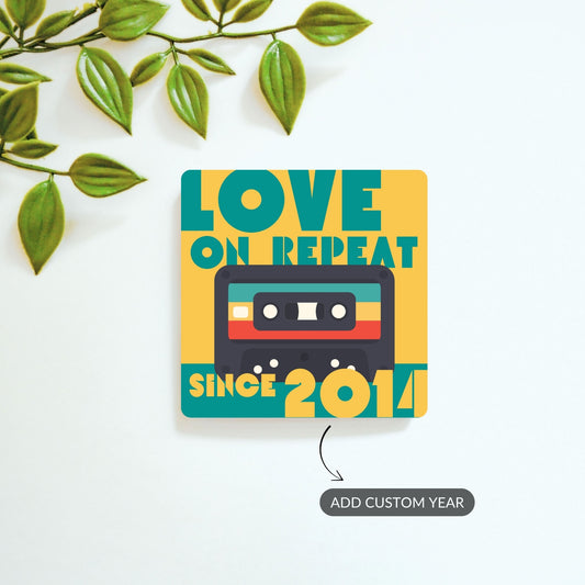 Love on Repeat - Custom Fridge Magnet