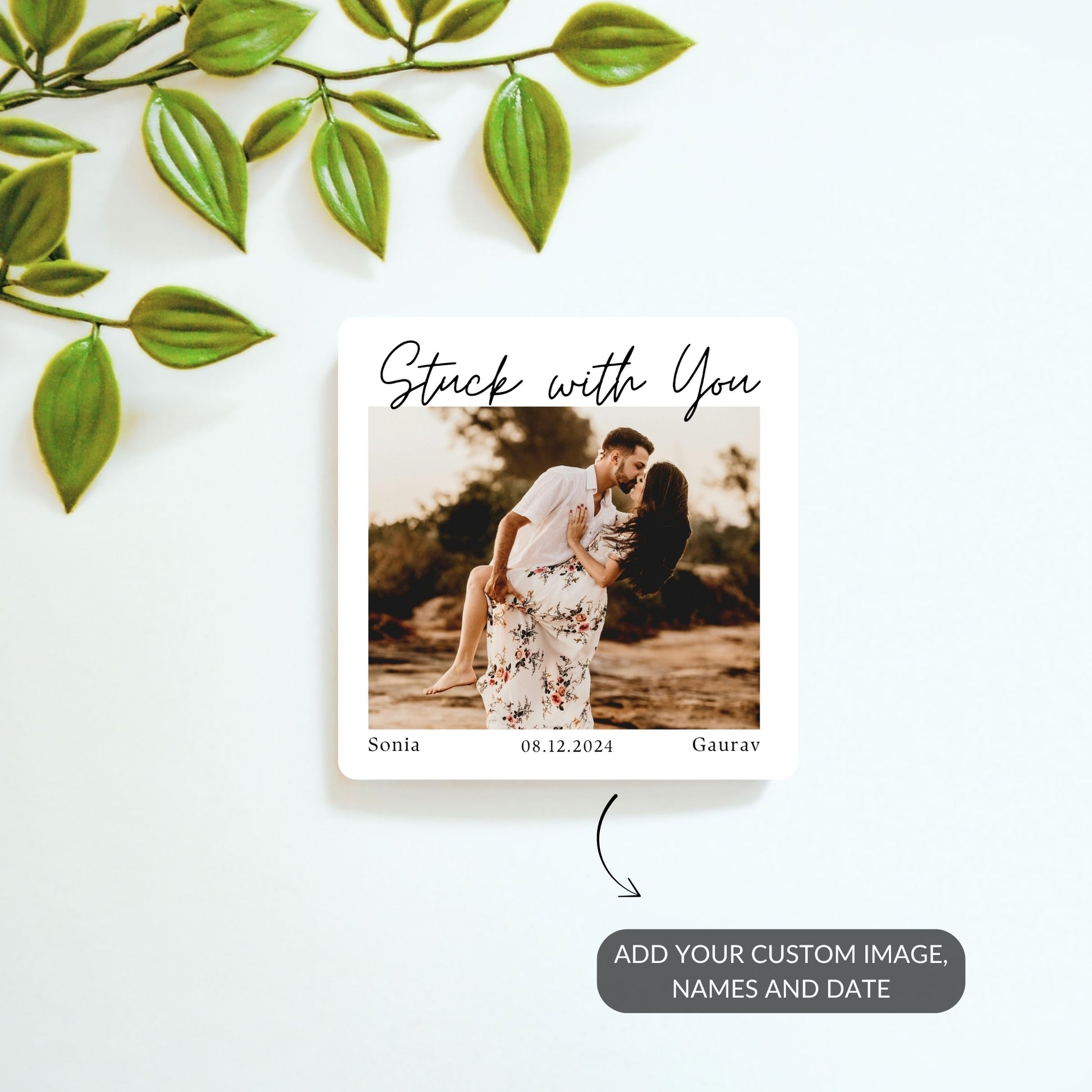 Stuck With You - Custom Fridge Magnet