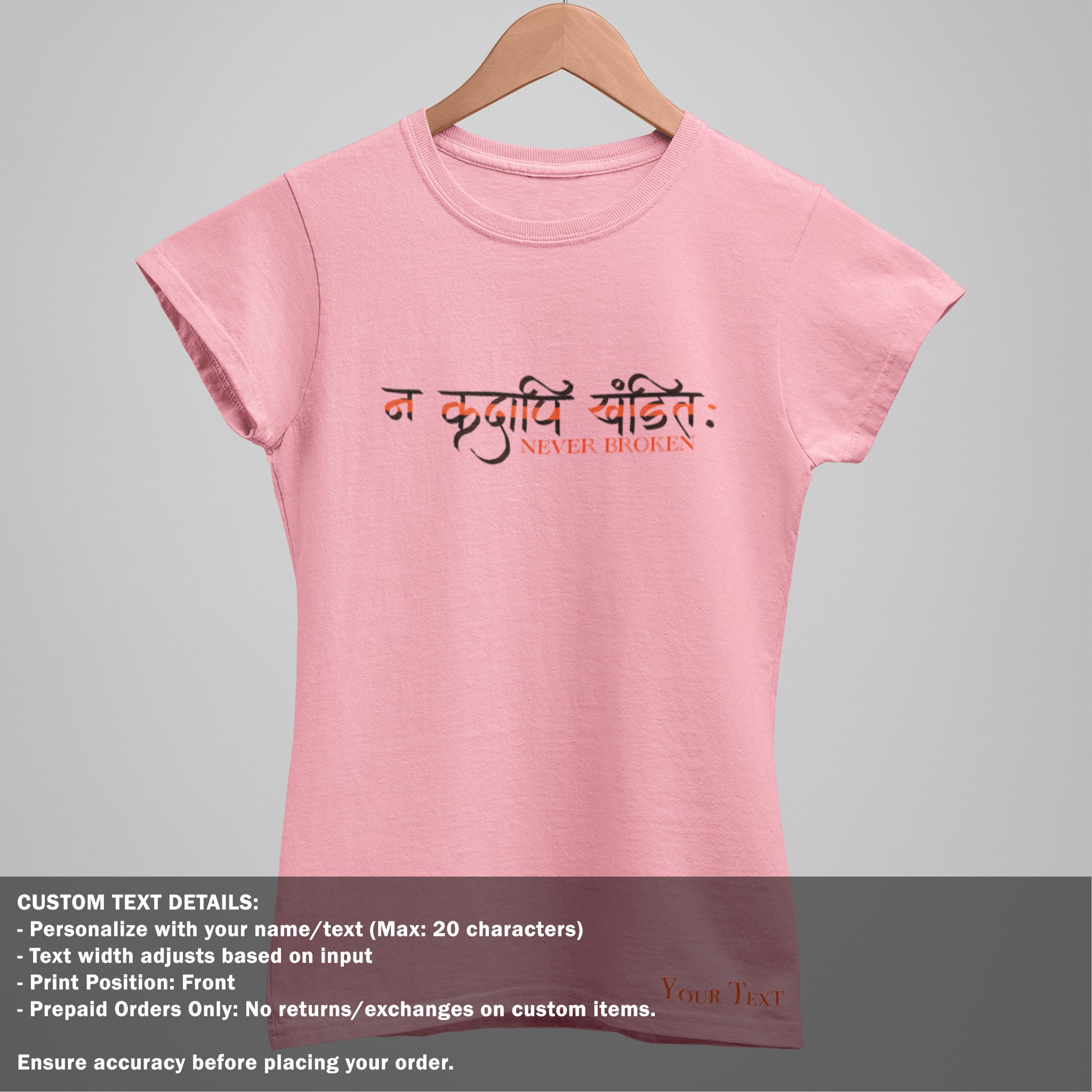Never Broken - Sanskrit TShirt - Inspirational Quotes T Shirt - Women