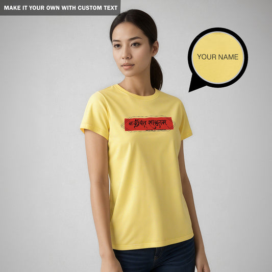 Nothing is Permanent - Regular Fit T Shirt - Women