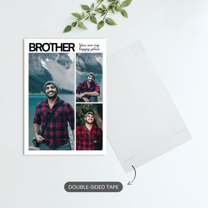 Brother My Happy Place – Custom Metal Print